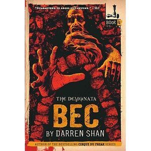 The Demonata: Bec -- Darren Shan